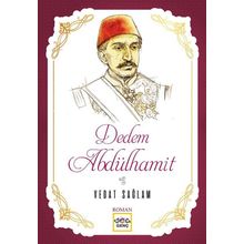 Dedem Abdülhamit - Vedat Sağlam
