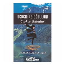 Dedem ve Oğulları - Ferhan Kırçiçek Aşar