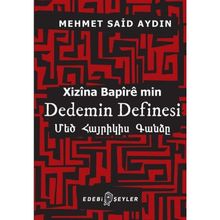 Dedemin Definesi: Xizina Bapire min - Mehmet Said Aydın