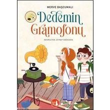 Dedemin Gramofonu - Merve Başcumalı