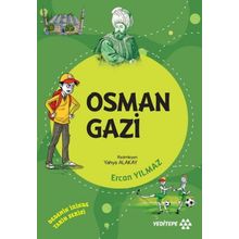 Dedemin İzinde Tarih Serisi - Osman Gazi - Ercan Yılmaz