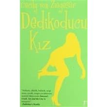 DEDIKODUCU KIZ - CECILY VON ZIEGESER