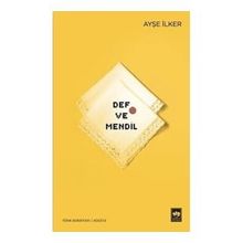 Def ve Mendil - Ayşe İlker