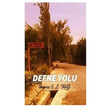 Defne Yolu - Semra B. L. Traş