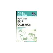 Değer Katan Ekip Çalışması - Acar Baltaş