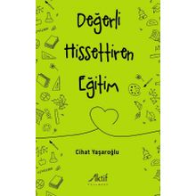 Değerli Hissettiren Eğitim - Cihat Yaşaroğlu