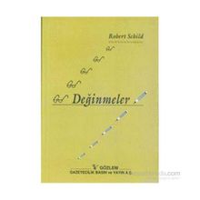 DEĞİNMELER - ROBERT SCHILD