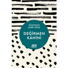 Değirmen Kahini - Süleyman Sabri Genç