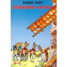 DEĞİRMENDEN MEKTUPLAR - ALPHONSE DAUDET