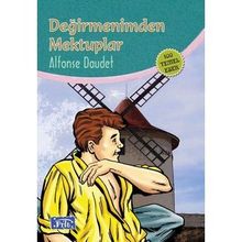 DEĞİRMENİMDEN MEKTUPLAR - ALFONSE DAUDET (ISBN:9799756231868)