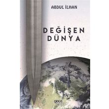 Değişen Dünya - Abdul İlhan