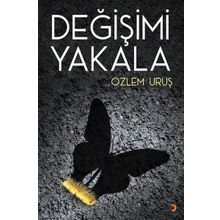 Değişimi Yakala - Özlem Uruş