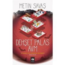 Dehşet Palas Avm - Metin Savaş