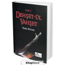Dehşet-ül Vahşet - Yasin Bircan