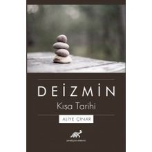 Deizmin Kısa Tarihi - Aliye Çınar