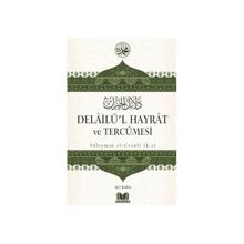 Delailü’l Hayrat ve Tercümesi - Ali Kara