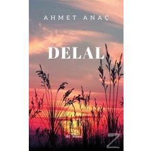 Delal - Ahmet Anaç