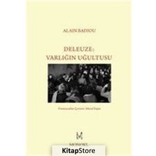 Deleuze - Varlığın Uğultusu - Alain Badiou