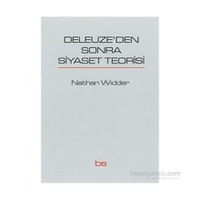 Deleuze’den Sonra Siyaset Teorisi - Nathan Widder