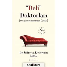 Deli Doktorları - Jeffrey A. Lieberman