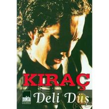 Deli Düş - Kıraç