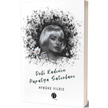 Deli Kadının Papatya Satırları - Aybüke Yıldız