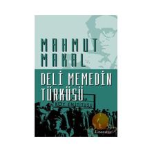 Deli Memedin Türküsü - Mahmut Makal