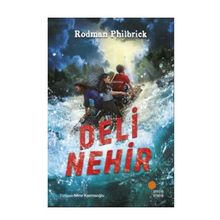 Deli Nehir - Rodman Philbrick