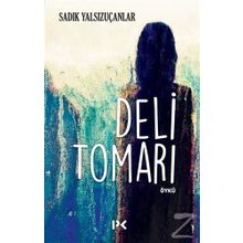 Deli Tomarı / Sadık Yalsızuçanlar / Profil Yayıncılık