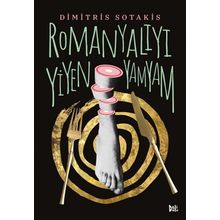 Delidolu Romanyalıyı Yiyen Yamyam