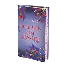 Delilahın Tüm Renkleri - Ciltli - T. Y. Mazer