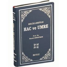 Delilleriyle Hac ve Umre - Hamdi Döndüren
