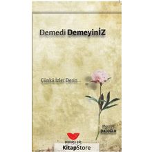 Demedi Demeyiniz - Merziye Daloğlu