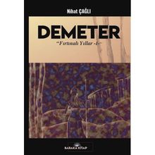 Demeter Fırtınalı Yıllar 1 Nihat Çağlı