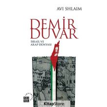 Demir Duvar - İsrail ve Arap Dünyası - Avi Shlaim
