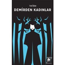Demirden Kadınlar - Fırat Özkan