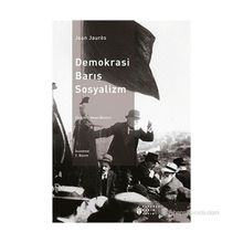 DEMOKRASI BARIŞ SOSYALIZM - JEAN JAURES