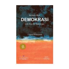 Demokrasi: Çok Kısa Bir Başlangıç - Bernard Crick