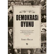 Demokrasi Oyunu - İsmet Özcan
