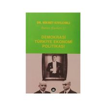 Demokrasi - Türkiye Ekonomi Politikası - Hikmet Kıvılcımlı