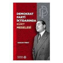 Demokrat Parti İktidarında Kürt Meselesi - Yeditepe Yayınevi
