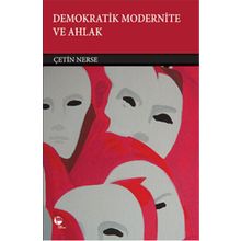 Demokratik Modernite ve Ahlak - Çetin Nerse