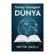 Deney Gezegeni Dünya - Metin Şahin