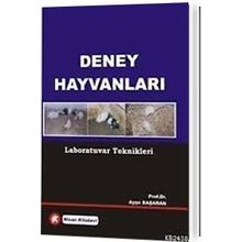 DENEY HAYVANLARI LABORATUVAR TEKNIKLERI - AYŞE BAŞARAN