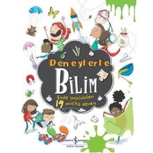 Deneylerle Bilim - Evde Yapılabilen 19 Müthiş Deney - Marnie Willow