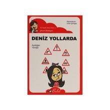 Deniz Yollarda (Düz Yazı) - Aydoğan Yavaşlı