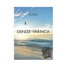 Denize Varınca - Ali F. Bilir