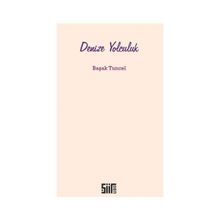 Denize Yolculuk - Başak Tuncel