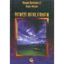 DENIZI BEKLERKEN - GENEL