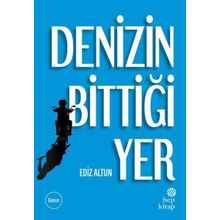 DENIZIN BİTTİĞİ YER - GÜLTEKİN BEKDEMIR